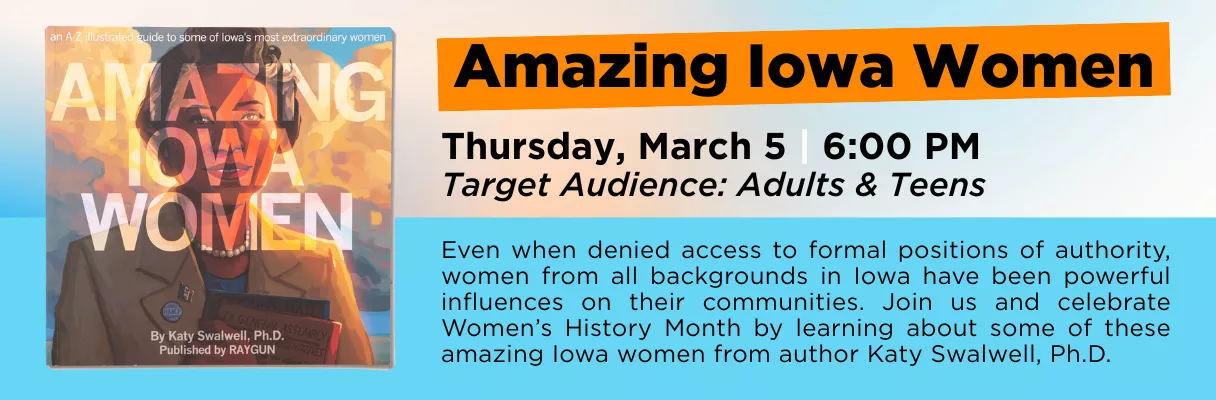 Amazing Iowa Women program on March 5 at 6:00 PM